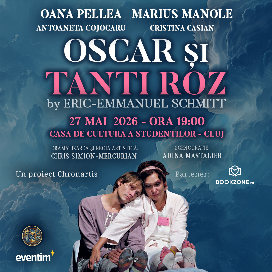OSCAR ȘI TANTI ROZ - CLUJ NAPOCA